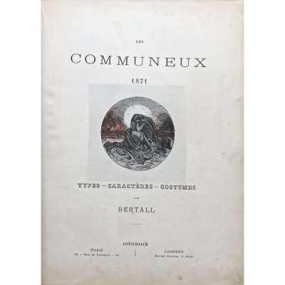 LIB-0794. Les Communeux de Paris-Bertall-1871-c
