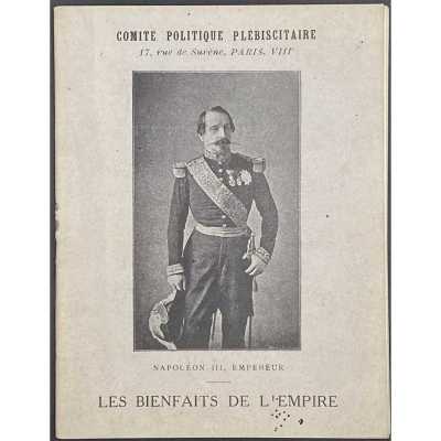 Alexandre Bradier. Les Bienfaits de L'Empire. — Paris: Comité politique plébiscitaire, [1870].