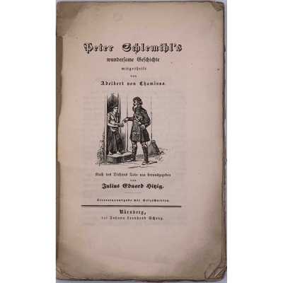 Adelbert von Chamisso. Peter Schlemihl's wundersame Geschichte / mitgetheilt von J. E. Hitzig. — Nürnberg: J. L. Schrag, [1839].
