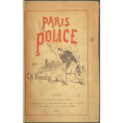 Charles Virmaître. Paris-police. — Paris: E. Dentu, 1886.