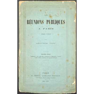 Auguste Vitu. Les réunions publiques à Paris 1868 – 1869. — Paris: E. Dentu, 1869.