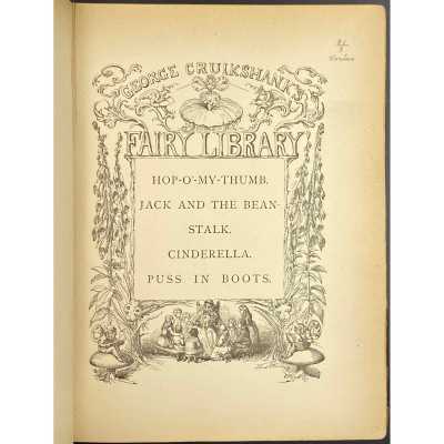 George Cruikshank's Fairy Library. — London: George Bell and Sons, 1885.
