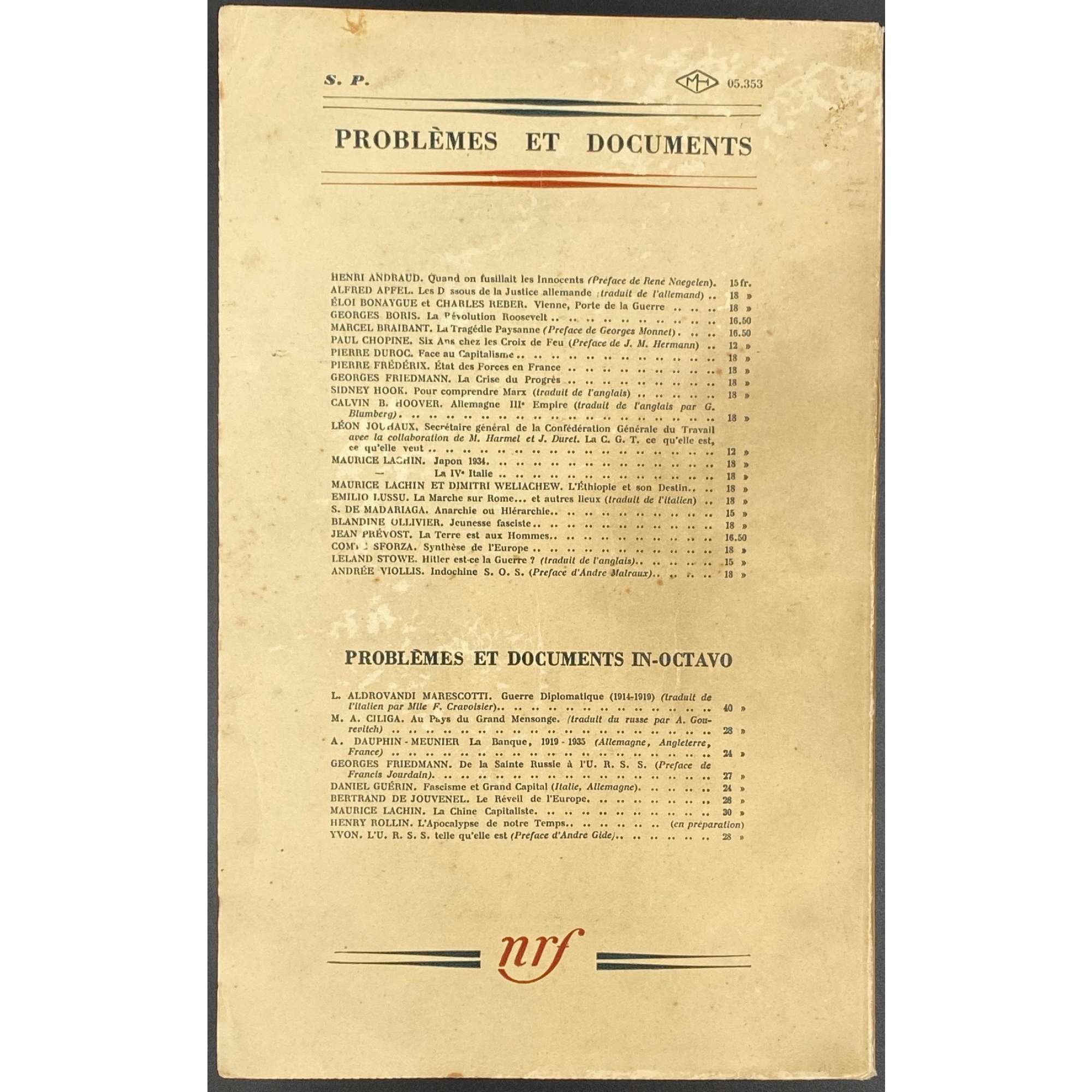 Henri Rollin. L'apocalypse de notre temps / Les dessous de la propagande allemande d'après des documents inédits. — NRF [Nouvelle Revue Française], — Paris: Gallimard, 1939. — Series: Problémes et documents. pp.: [1-9] 10-567 [9].