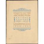 Издательство «Academia». Каталог изданий 1929–1933 с приложением плана изданий на трехлетие 1933–1935. — М.-Л.: Academia, 1932. — 78 стр.