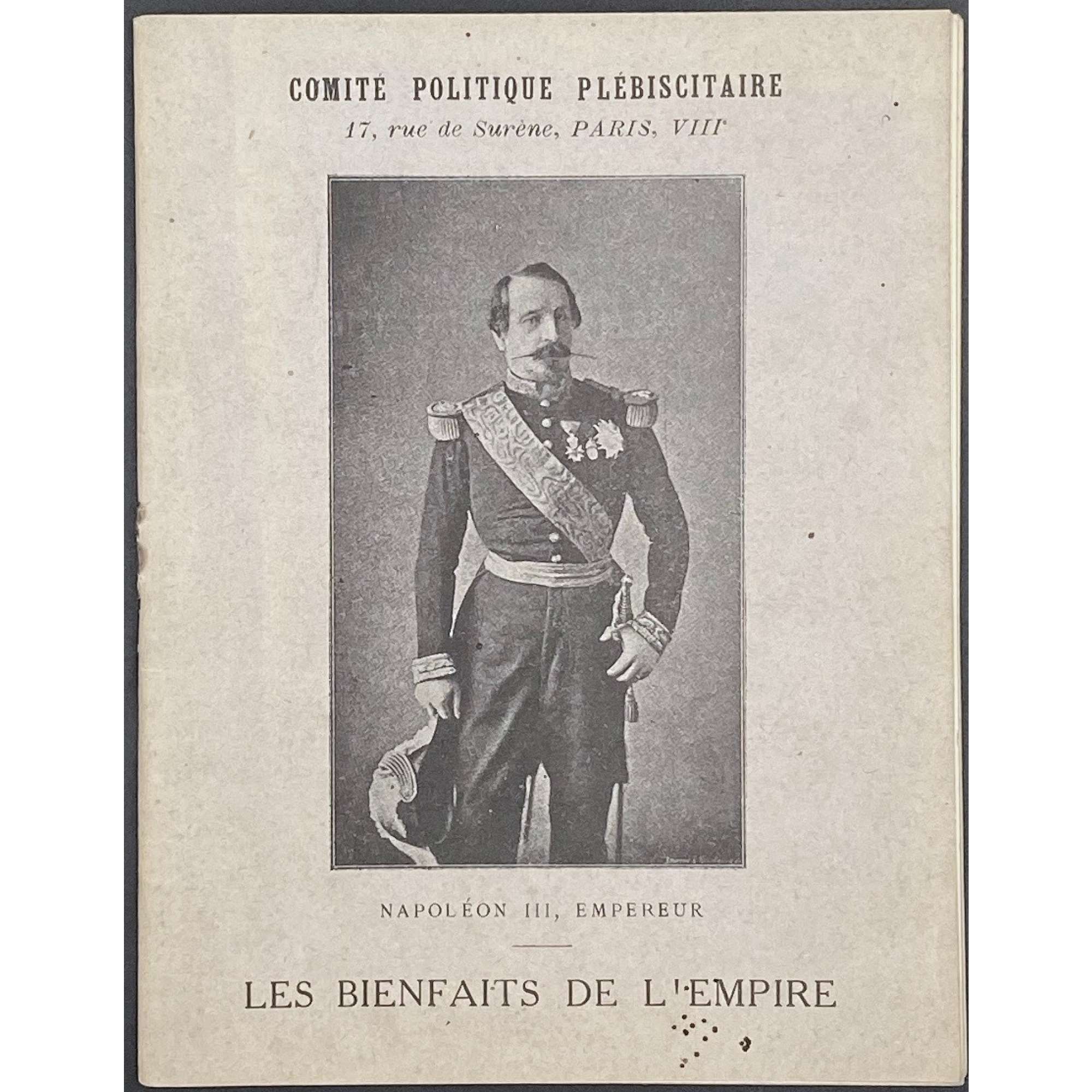 Les Bienfaits de L'Empire par Alexandre Bradier. — 8e édition. — Comité politique plébiscitarire. — Paris: Belleville, [1870].