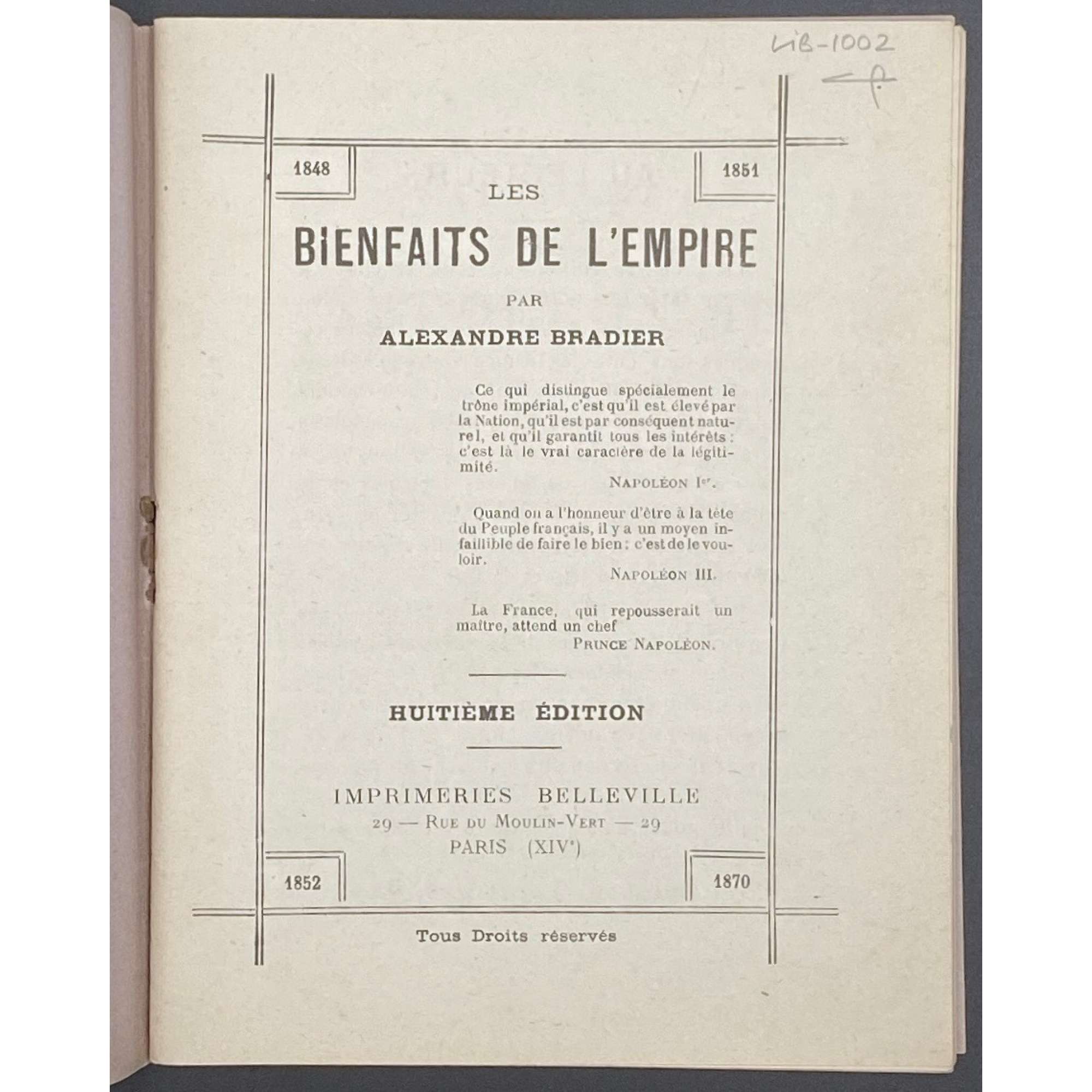 Les Bienfaits de L'Empire par Alexandre Bradier. — 8e édition. — Comité politique plébiscitarire. — Paris: Belleville, [1870].