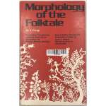 Morphology of the Folktale by V. Propp.First edition translated by Lawrence Scott with an introduction by Svatava Pirkova-Jacobson. Second edition revised and edited with a preface by Louis A. Warner / New introduction by Alan Dundes. University of Texas Press, Austin and London. Seventh paperback printing 1979. American Folklore Society Bibliographical and Special Series; Vol. 9 / Revised edition / 1968. Indiana University Research Center in Anthropology, Folklore, and Linguistics; Publication 10 / Revised Edition / 1968.