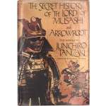 The Secret History of the Lord of Musashi and Arrowroot: Two Novellas by Junichirō Tanizaki translated by Anthony H. Chambers. Alfred A. Knopf, New York, 1982. First edition. Translation of: Bushō Kō hiwa and Yoshino-kuzu.