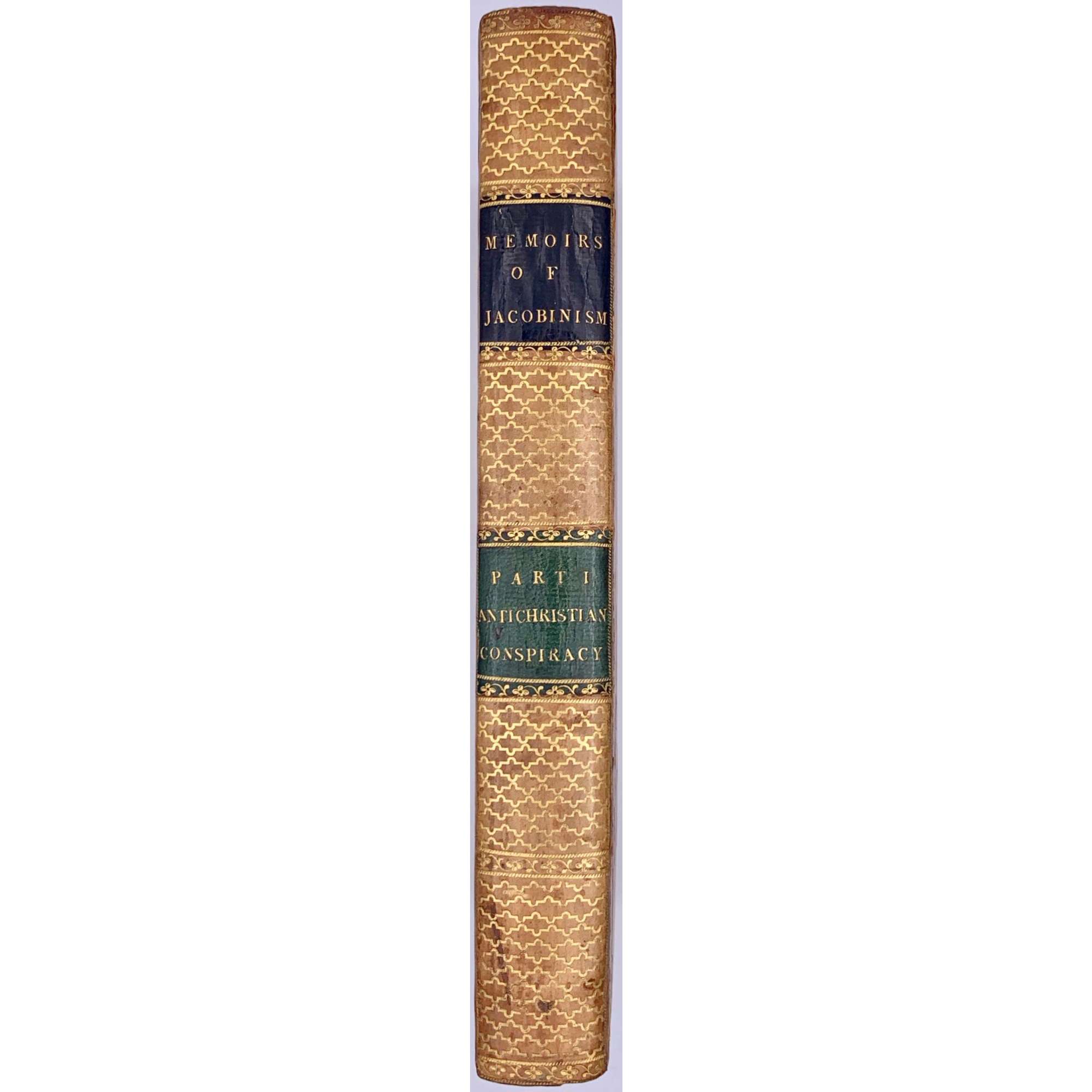 Memoirs, Illustrating the History of Jacobinism, written in French by the Abbé Barruel, And Translated into English by the Hon. Robert Clifford, F. R. S. & A. S. / 2nd edition, revised and corrected. Printed for the Translator.  — T. Burton.  London, 1798. — Vol. 1-4. Vol. 1: Part I. The Antichristian Conspiracy: pp. (xvi) 401; Vol. 2: Part II. The Antimonarchical Conspiracy: pp.479; Vol. 3: Part III. The Antisocial Conspiracy: pp. (xviii) 414; Vol. 4: Part IV. Antisocial Conspiracy; Historical Part: pp. (xviii) 601 [50].