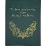 The amorous drawings of the Marquis von Bayros. Part 1. — North Hollywood: Brandon House (Copyright 1968 by the Cythera Press) and  part 2. — New York: Cythera Press. — Preface by Wilhelm M. Busch. Biography by Johann Pilz. — 238 pp.