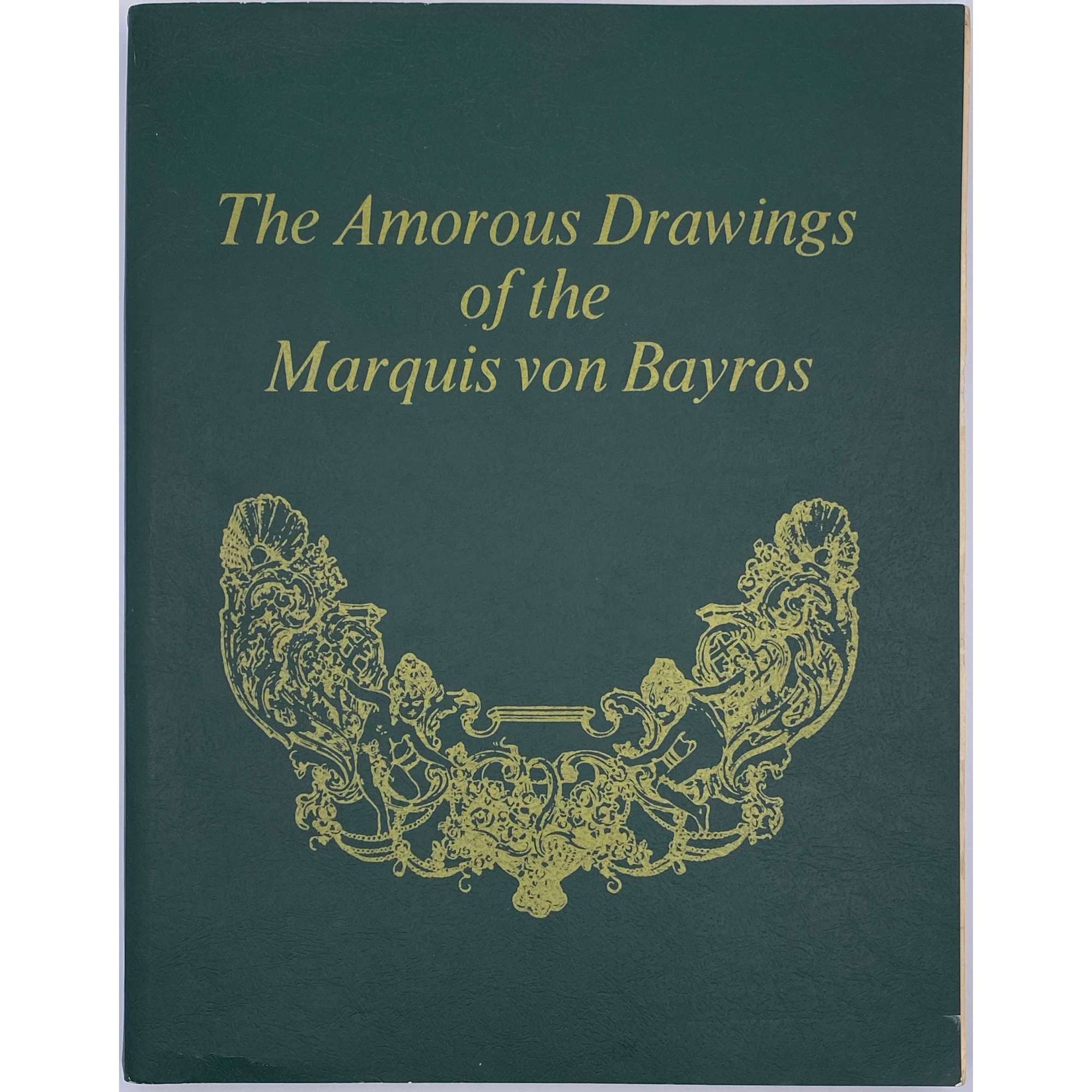 The amorous drawings of the Marquis von Bayros. Part 1. — North Hollywood: Brandon House (Copyright 1968 by the Cythera Press) and  part 2. — New York: Cythera Press. — Preface by Wilhelm M. Busch. Biography by Johann Pilz. — 238 pp.