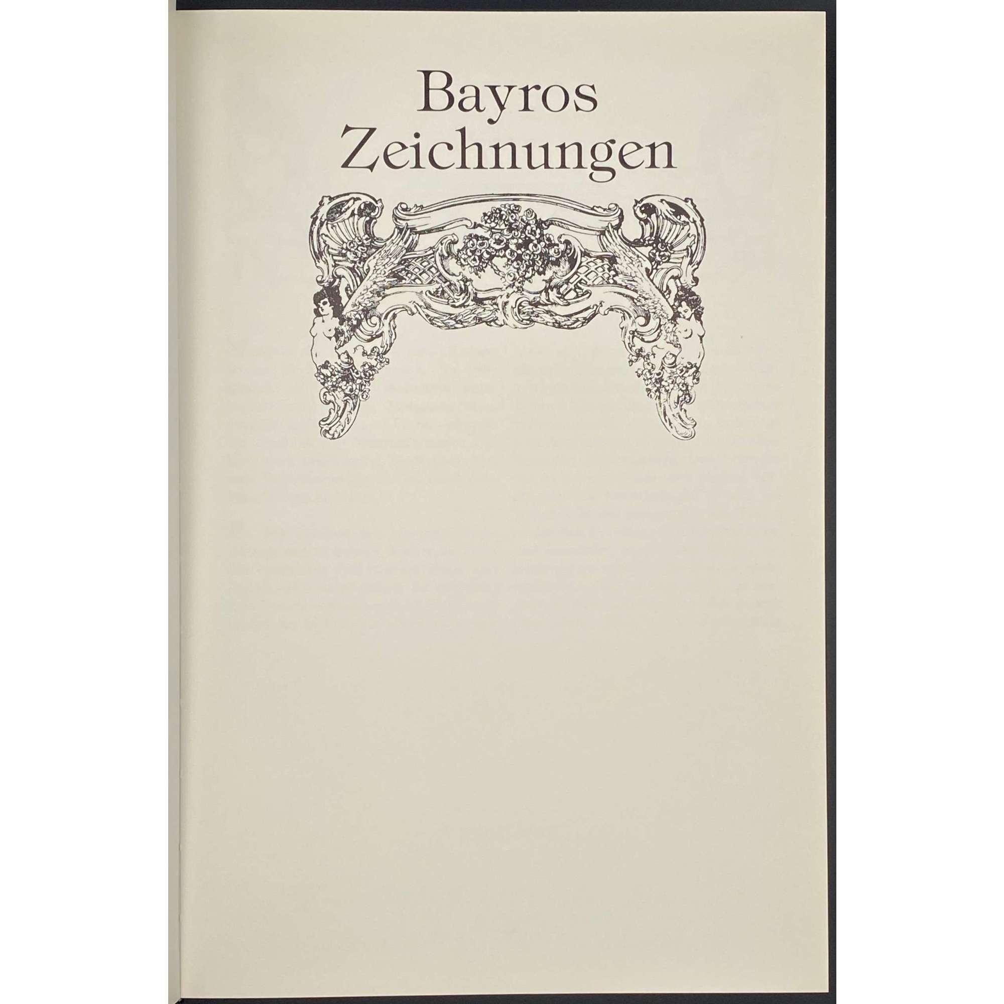 Bayros Zeichnungen. — Gala Verlag, Hamburg fur Fourier Verlag GmbH, Wiesbaden, 1987. — pp. 207. — 233 illustrations, essay by Wilhelm M. Busch. [Franz von Bayros Drawings].