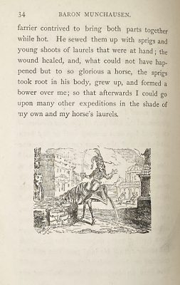 [RASPE, Rudolf Erich]. The Travels and Surprising Adventures of Baron Munchausen. / Illustrated with 37 curious engravings, from the Baron's own designs, and five woodcuts, by G. Cruikshank. — London: William Tegg, 1869. — xii + [10] + 268 pp.