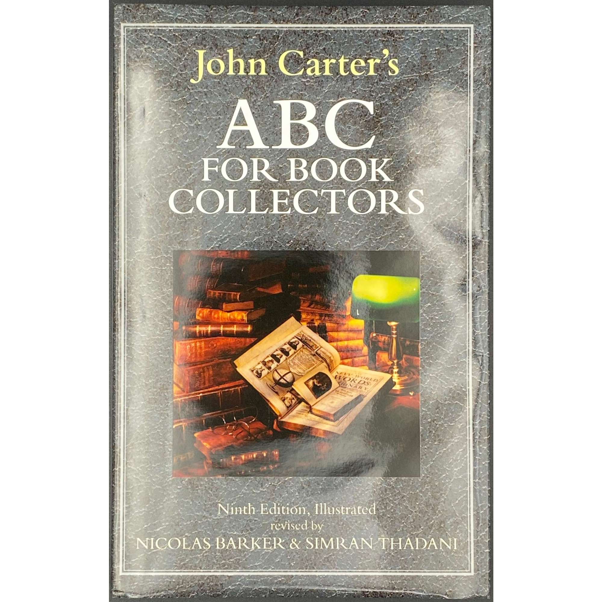 Nicolas Barker, Simran Thadani. John Carter 's ABC for Book Collectors. 9th Edition. — New Castle, DE: Oak Knoll Press, 2016. — 263 p., il.