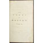 [James Macpherson]. The Poems of Ossian / Translated by James Macpherson, Esq; In Two Volumes. A New Edition; Two volume set. — London: Printed for W. Strahan and T. Cadell, MDCCLXXXIV [1784]. — Vol.1: [i-v] vi-xiii, [2] 3-404 pp; vol.2: [6], [2] 3-435 pp.