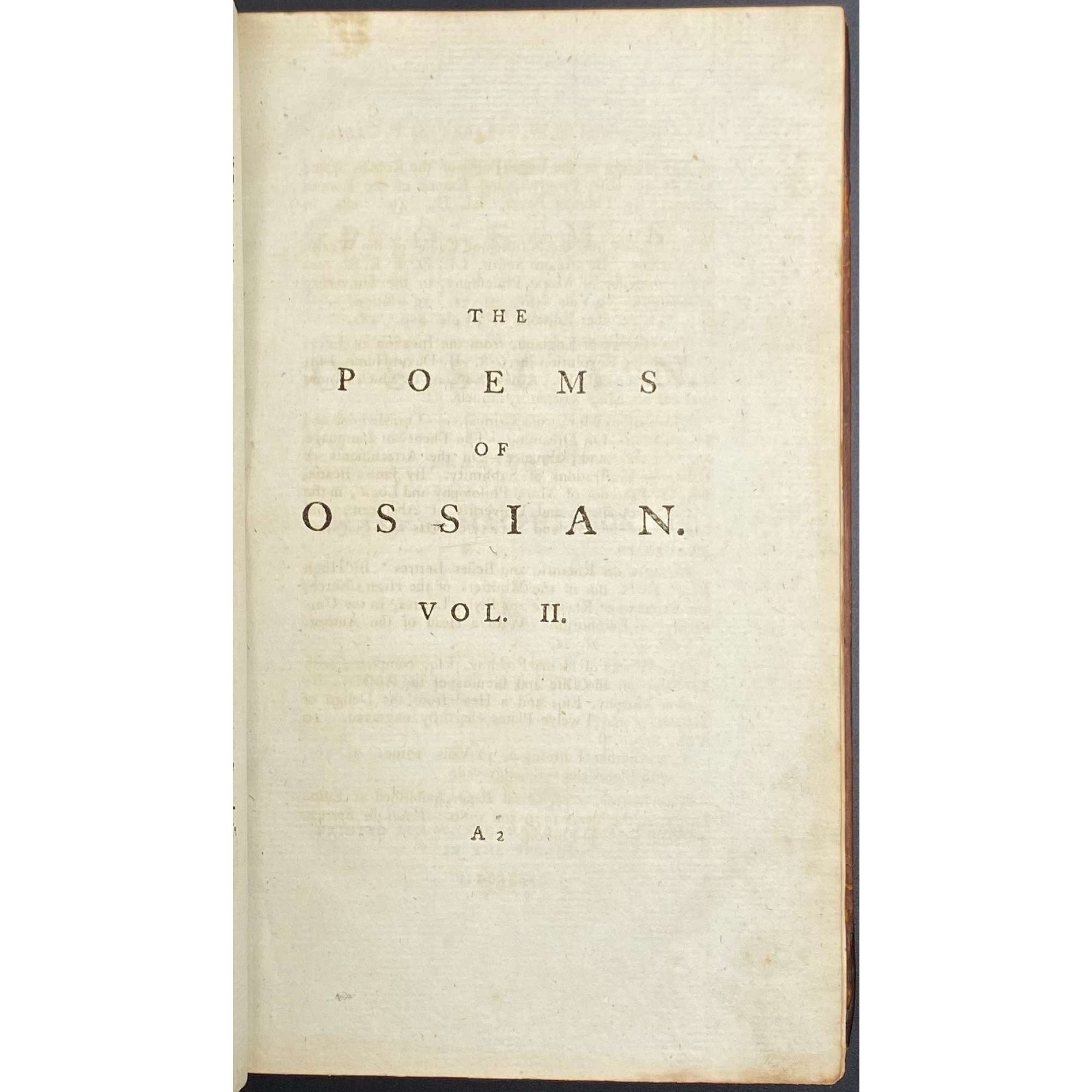 [James Macpherson]. The Poems of Ossian / Translated by James Macpherson, Esq; In Two Volumes. A New Edition; Two volume set. — London: Printed for W. Strahan and T. Cadell, MDCCLXXXIV [1784]. — Vol.1: [i-v] vi-xiii, [2] 3-404 pp; vol.2: [6], [2] 3-435 pp.