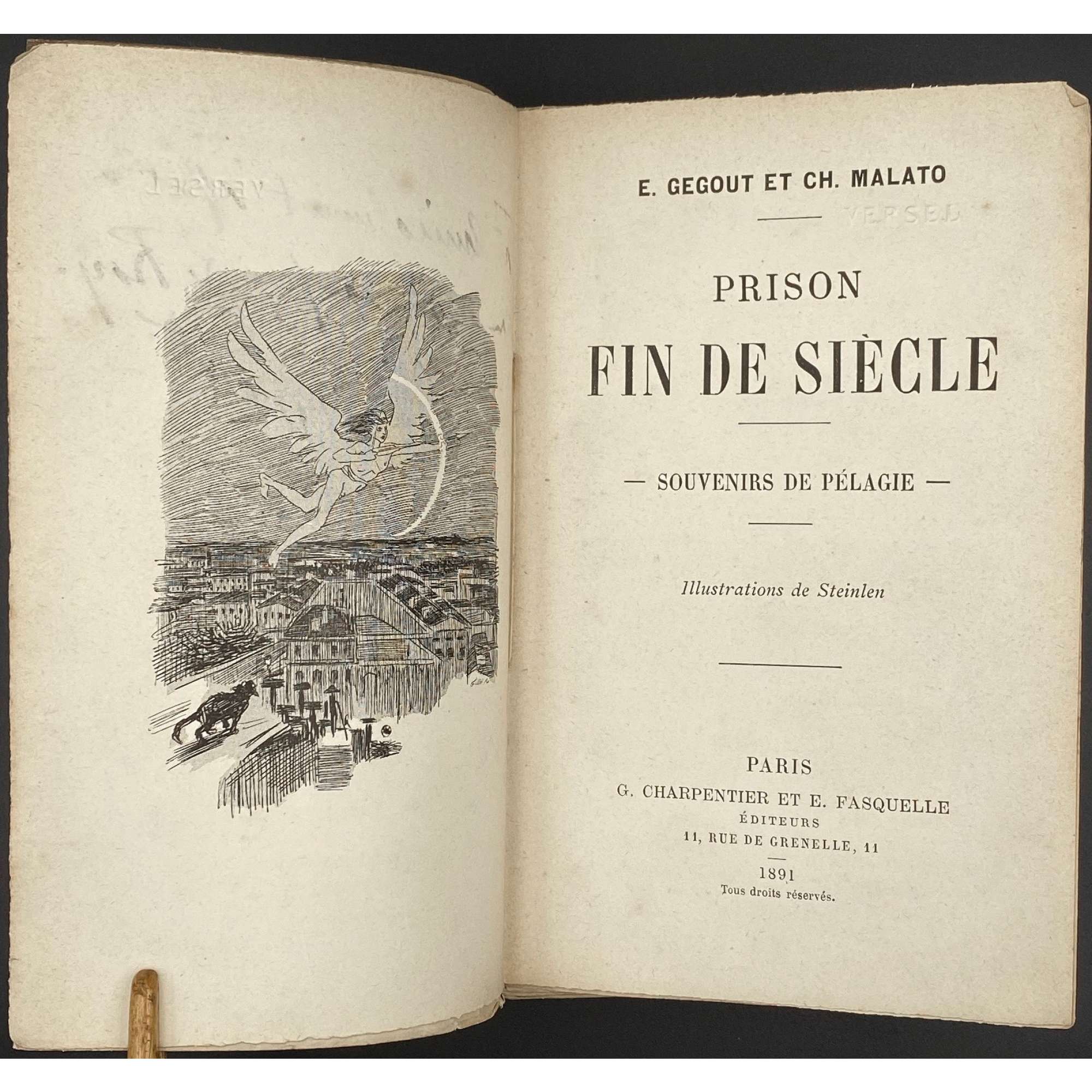 Ernest Gegout, Charles Malato. Prison Fin de Siècle: Souvenirs de Pélagie / par E. Gegout et Ch. Malato. — Paris: G. Charpentier & E. Fasquelle, 1891. — pp.: [ - blank, tiré] [2 - ht, frontis.] [2 - t. p. blank] [2 - préface] [1] 2-352 [2 blanks], wrappers, ills by Steinlen.