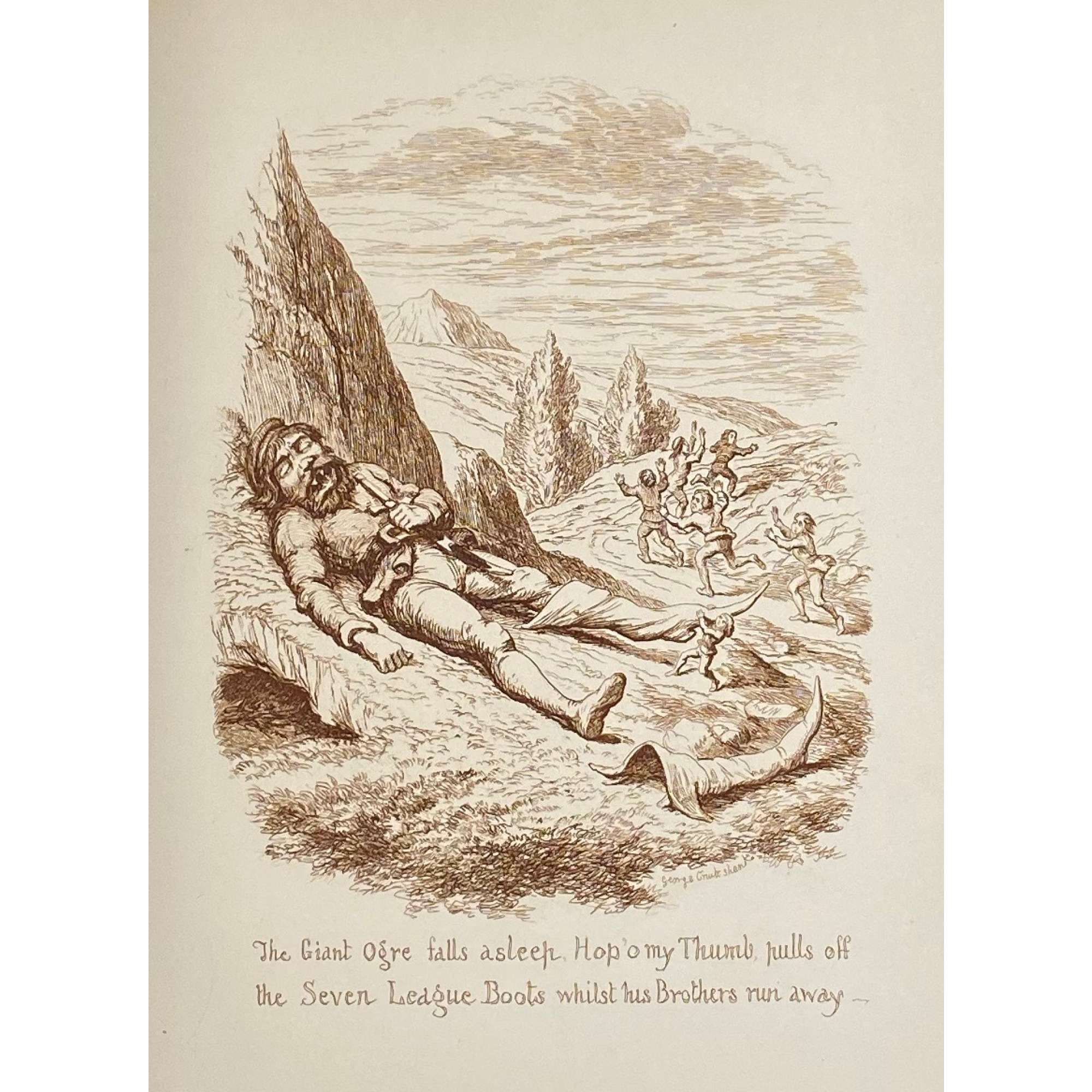 George Cruikshank. George Cruikshank's Fairy Library. Hop-O'-My Thumb. Jack and the Bean-Stalk. Cinderella. Puss in Boots. — London: George Bell and Sons, 1885. — pp.: [2] blank, [2] first half-title with blank verso, [i-ii] second half-title with blank verso, [2] frontispiece plate with blank recto, [iii-viii] title, colophone, editor's note, list of illustr. [2] title with blank verso, [1] 2-101 [3] blank, 24 plates with protective tissue, unpag. — Colophon: This edition is limited to 500 copies, with India paper impressions. The former editions have been from lithographic transfers. The plates were retouched under Mr. Cruikshank's direction shortly before his death, and have not been used since until now.