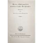 Adelbert von Chamisso. Peter Schlemihls wundersame Geschichte. – Leipzig: Im Insel-Verlag, [1916 or 1923 or 1940] (Series: Insel-Bücherei, Nr. 194). – pp.: ff [1 t.p., 2 blank] 3-79 [80] bf., with 4 etchings [instead of woodcuts] by Adolf Schrödter [1838].