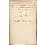 Charles Virmaître. Paris-Canard. – Paris: Albert Savine, 1888. – pp.: ffl [2 blanks] [2 orig. yellow cover, verso blank] [2 - ht, advert.] [2 - t.p., blank] 1-319 [320 blank] [2 back orig. cover, recto blank]. [Autograph].