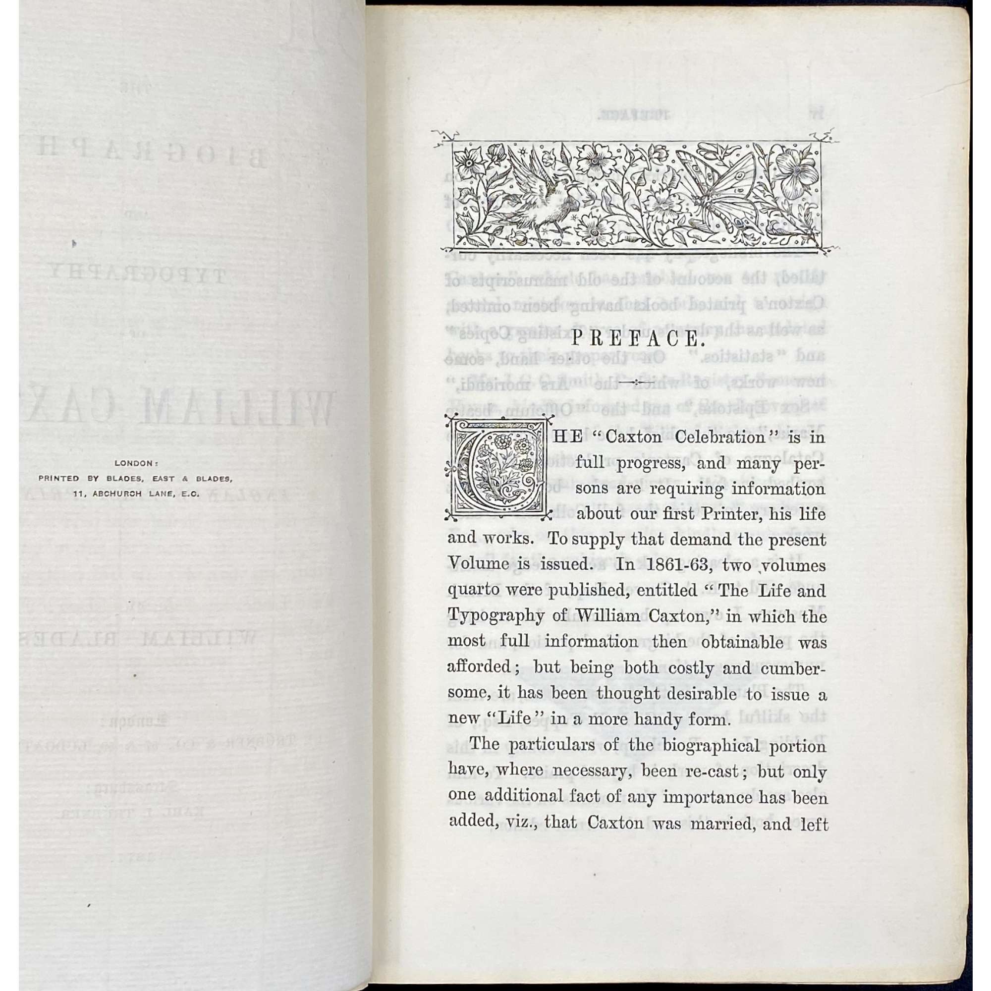 William Blades. The biography and typography of William Caxton, England's first printer. – London: Trübner, 1877.