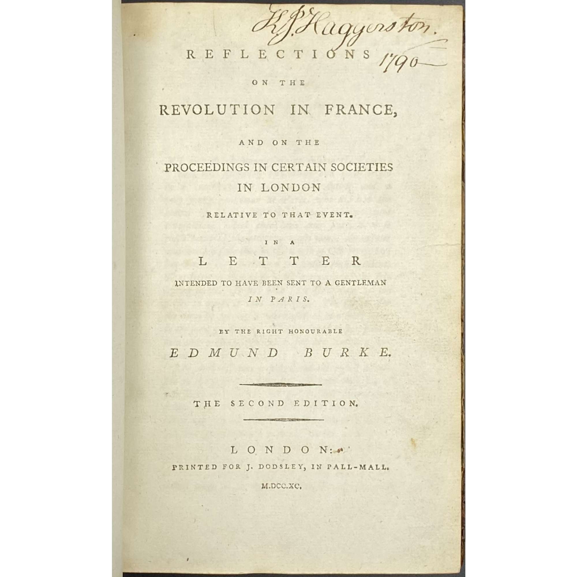 Edmund Burke. Reflections on the Revolution in France and on the Proceedings of Certain Societies in London Relative to That Event. — London: J. Dodsley, 1790.