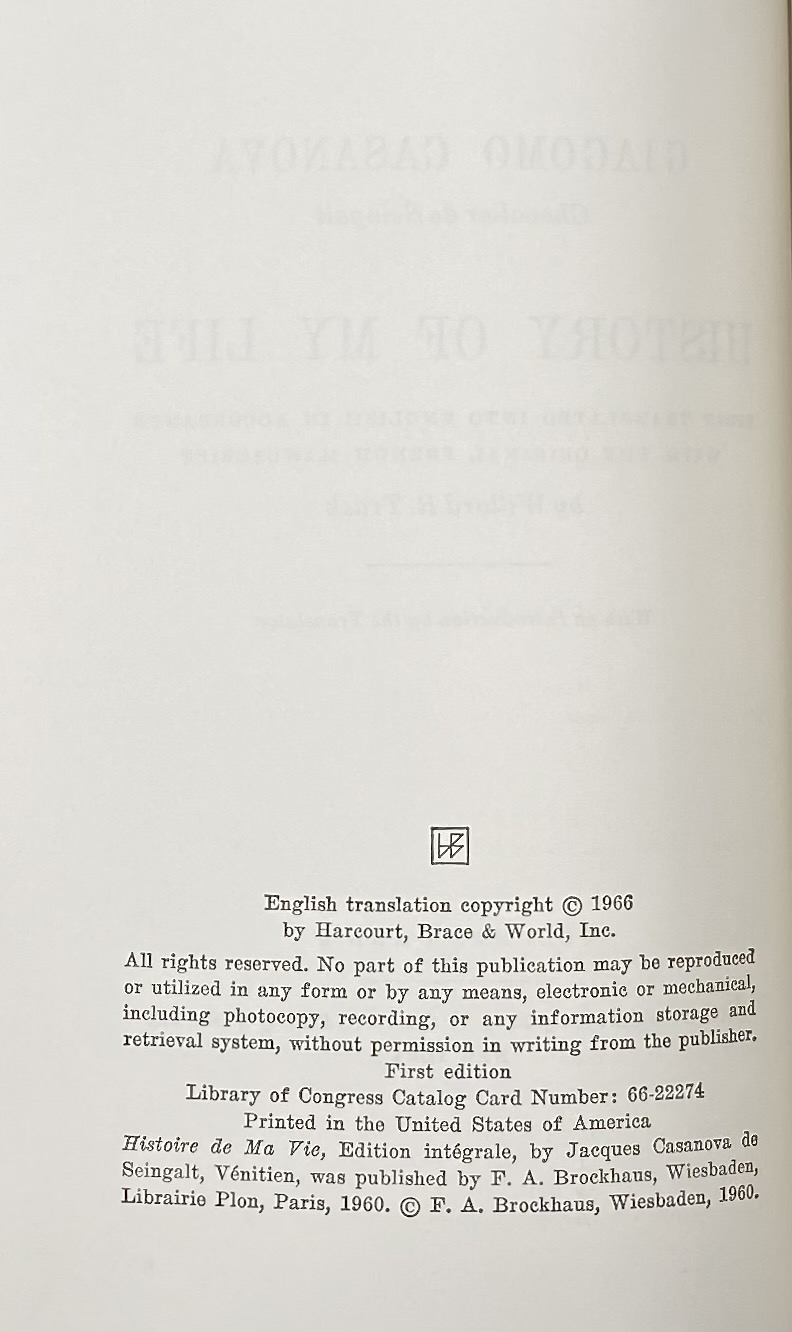 Giacomo Casanova. History of my life Translated by Willard R